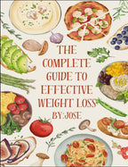 The Complete Guide To Effective Weight Loss